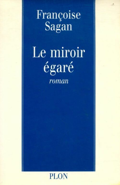 Livrenpoche : Le miroir égaré - Françoise Sagan - Livre