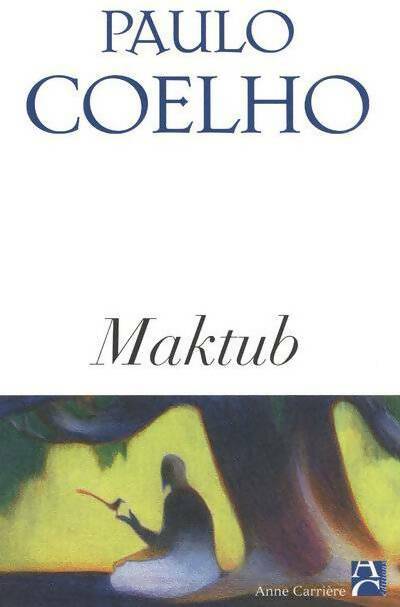 Livrenpoche : Maktub - Paulo Coelho - Livre