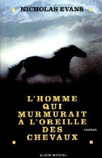 Livrenpoche : L'homme qui murmurait à l'oreille des chevaux - Evans Nicholas - Livre