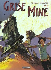 Livrenpoche : Grise mine - Alexandre Thomas - Livre