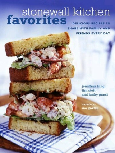 Stonewall Kitchen Favorites - Jonathan King ; Kathy Gunst -  Clarkson GF - Livre