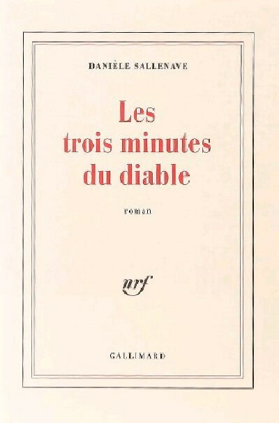 Livrenpoche : Les trois minutes du diable - Danièle Sallenave - Livre
