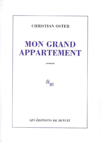Livrenpoche : Mon grand appartement - Christian Oster - Livre