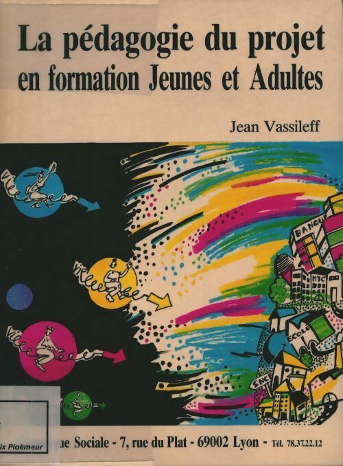 Livrenpoche : La pédagogie du projet en formation des jeunes - Jean Vassileff - Livre