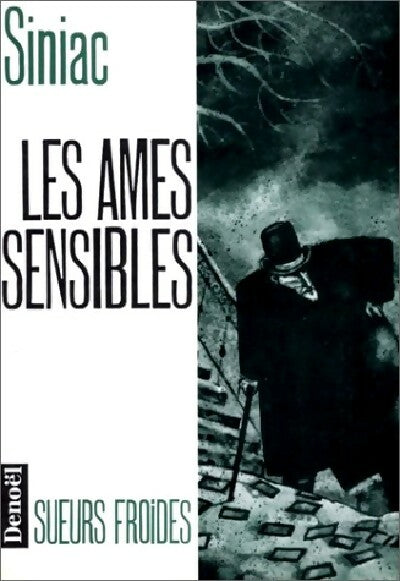 Livrenpoche : Les âmes sensibles - Pierre Siniac - Livre