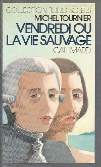 Livrenpoche : Vendredi ou la vie sauvage - Michel Tournier - Livre
