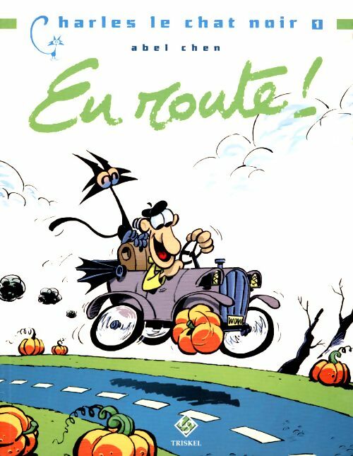 Livrenpoche : Charles le chat noir Tome I : En route ! - Abel Chen - Livre
