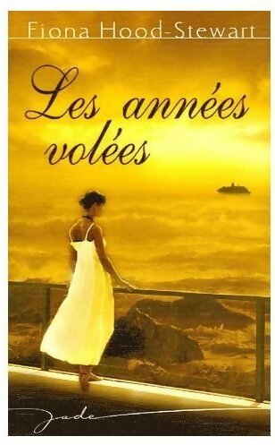 Livrenpoche : Les années volées - Fiona Hood-Stewart - Livre