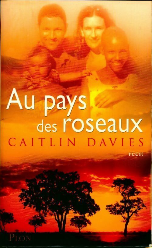Livrenpoche : Au pays des roseaux - Caitlin Davies - Livre