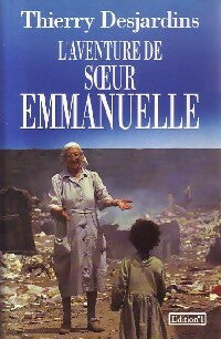 L'aventure de Soeur Emanuelle - Thierry Desjardins -  Editions 1 GF - Livre