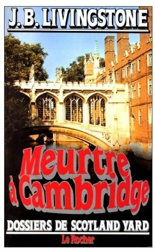 Livrenpoche : Meurtre à Cambridge - J.B. Livingstone - Livre