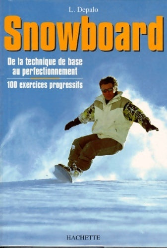 Livrenpoche : Snowboard - L. Depalo - Livre