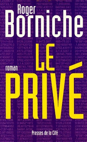Livrenpoche : Le privé - Roger Borniche - Livre