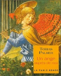 Livrenpoche : Un ange auprès de moi - Tobias Palmer - Livre