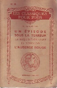 Un épisode sous la terreur / Le réquisitionnaire / El Verdugo / L'auberge rouge - Honoré De Balzac -  Les classiques pour tous - Livre