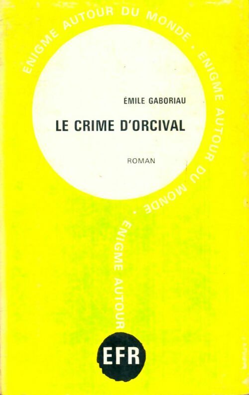 Livrenpoche : Le crime d'Orcival - Emile Gaboriau - Livre