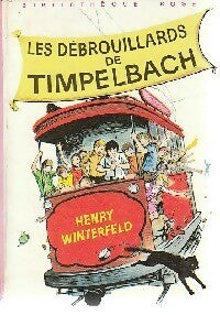 Livrenpoche : Les débrouillards de Timpelbach - Henry Winterfield - Livre