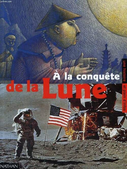 Livrenpoche : A la conquête de la lune - Michel Piquemal - Livre