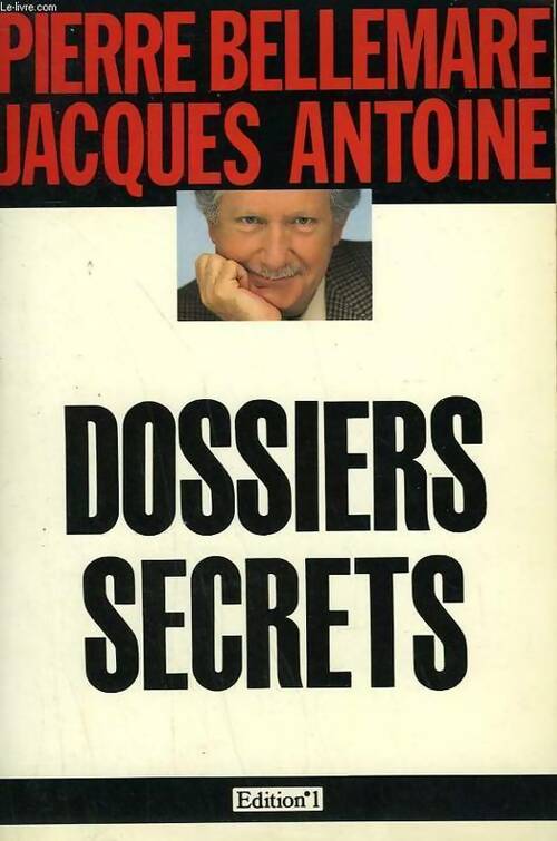 Dossiers secrets - Pierre Bellemare -  Editions 1 GF - Livre