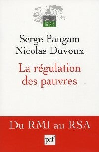 Livrenpoche : La régulation des pauvres - Serge Paugam, Nicolas Duvoux - Livre