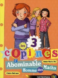 Livrenpoche : Les 3 copines Tome III : L'abominable homme des maths - Anne-Marie Pol - Livre