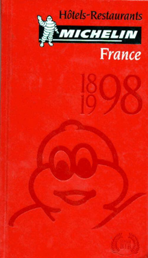 Livrenpoche : Hôtels-Restaurants France 1898-1998 - Collectif - Livre