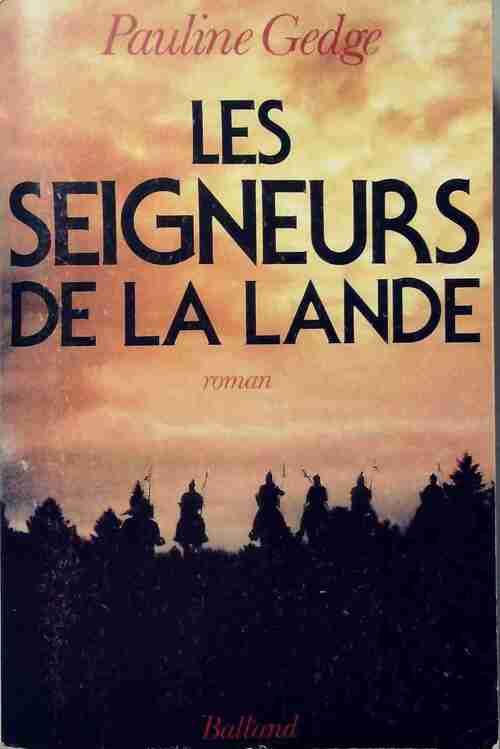 Livrenpoche : Les seigneurs de la lande - Pauline Gedge - Livre