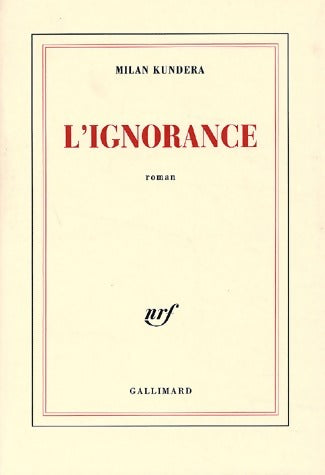 Livrenpoche : L'ignorance - Milan Kundera - Livre