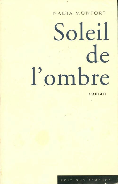 Livrenpoche : Soleil de l'ombre - Nadia Monfort - Livre