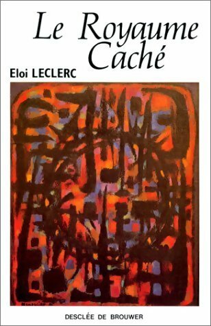 Livrenpoche : Le royaume caché - Eloi Leclerc - Livre