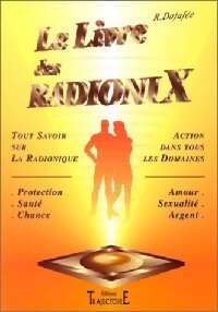 Le livre des radionix - R. Dajafée - Livre