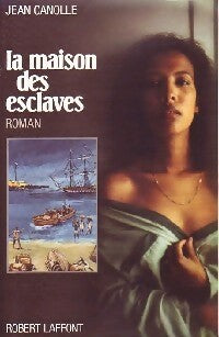 Livrenpoche : La maison des esclaves - Jean Canolle - Livre