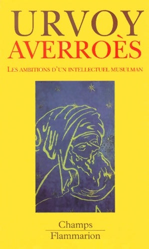 Livrenpoche : Averroès, les ambitions d'un intellectuel musulman - Dominique Urvoy - Livre
