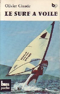Livrenpoche : Le surf à voile - Olivier Claude - Livre