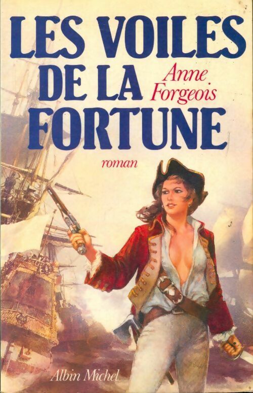 Livrenpoche : Les voiles de la fortune - Anne Forgeois - Livre