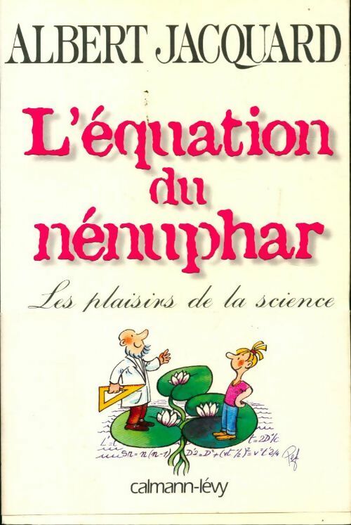 Livrenpoche : L'équation du nénuphar - Albert Jacquard - Livre
