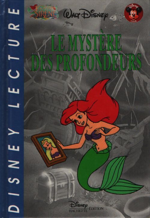 Le mystère des profondeurs - Walt Disney - Livre