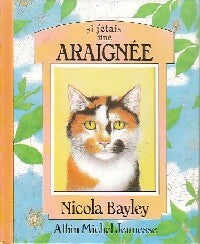Livrenpoche : Si j'étais une araignée - Nicola Bayley - Livre