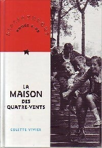 Livrenpoche : La maison des Quatre-Vents - Colette Vivier - Livre