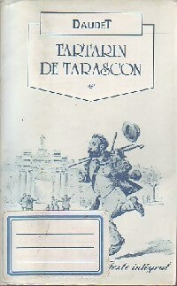 Tartarin de Tarascon - Alphonse Daudet - Livre