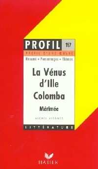 Livrenpoche : La Vénus d'Ille / Colomba de Mérimée - Michel Viegnes - Livre