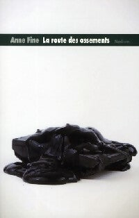 Livrenpoche : La route des ossements - Anne Fine - Livre