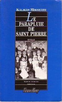 Livrenpoche : Le parapluie de Saint-Pierre - Kalman Mikszath - Livre