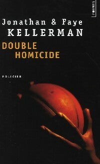 Livrenpoche : Double homicide - Jonathan Kellerman, Faye Kellerman - Livre