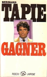 Livrenpoche : Gagner - Bernard Tapie - Livre