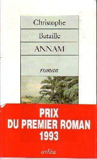 Annam - Christophe Bataille -  Arléa GF - Livre