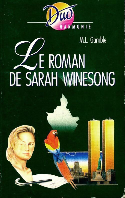 Livrenpoche : Le roman de Sarah Winesong - M.L. Gamble - Livre