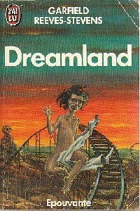 Livrenpoche : Dreamland - Garfield Reeves-Stevens - Livre