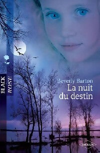 La nuit du destin - Beverly Barton - Livre