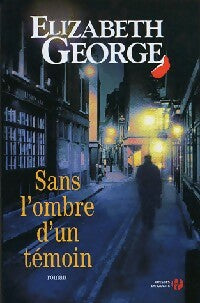 Livrenpoche : Sans l'ombre d'un témoin - Elizabeth George - Livre